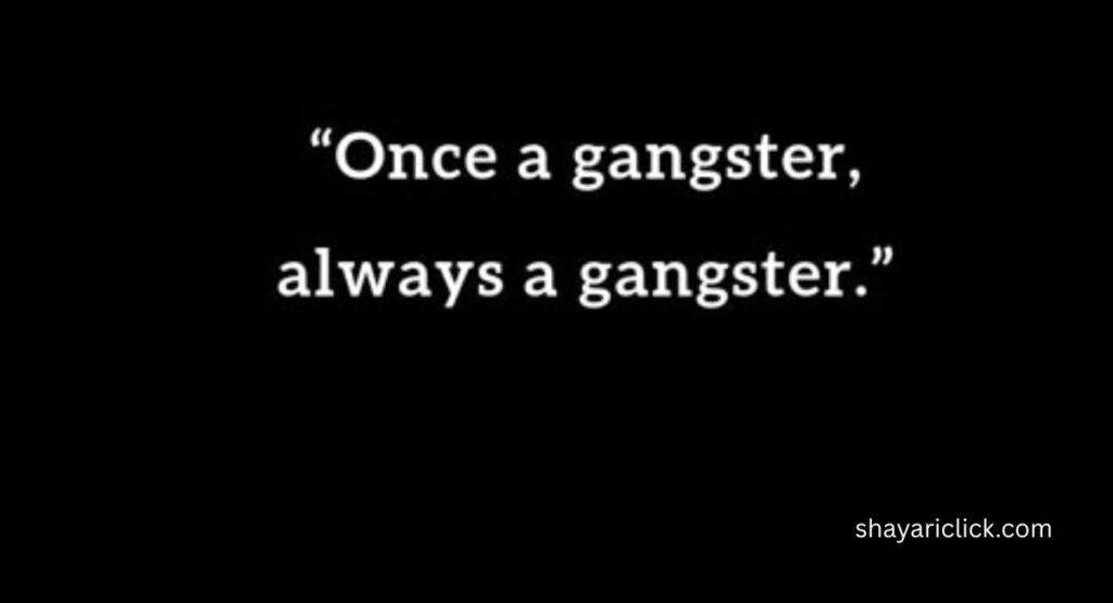 Gangster Shayari Images & Captions