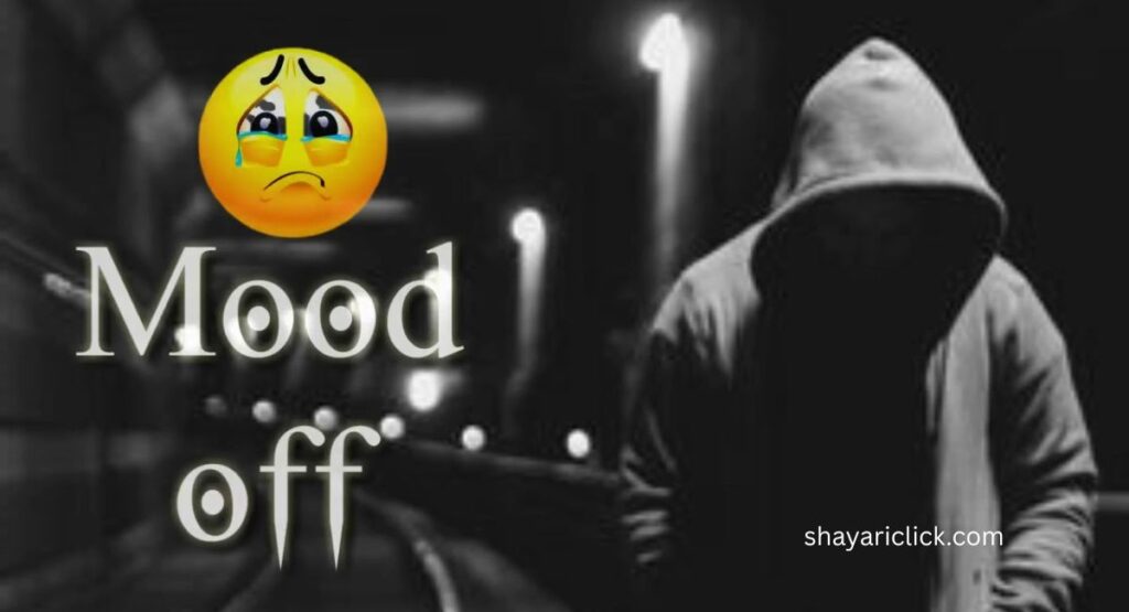 Mood Off Status Shayari for WhatsApp & Instagram