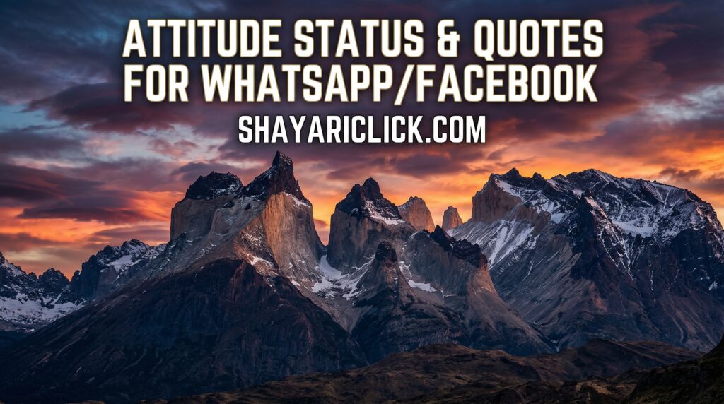 Attitude Status & Quotes for WhatsApp/Facebook