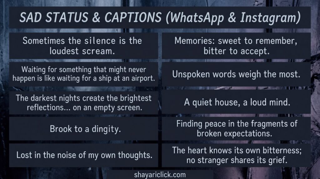 Sad Status & Captions (WhatsApp & Instagram)
